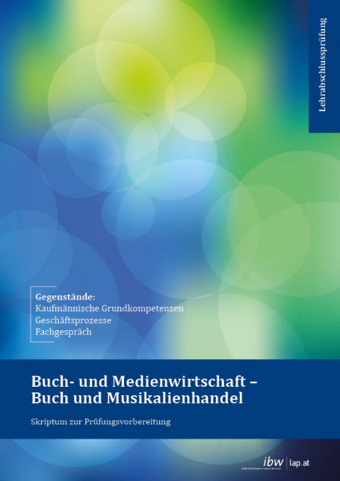 Kombi - ibw Praktische Prüfung Buch- und Medienwirtschaft – Buch- und Musikalienhandel Skriptum